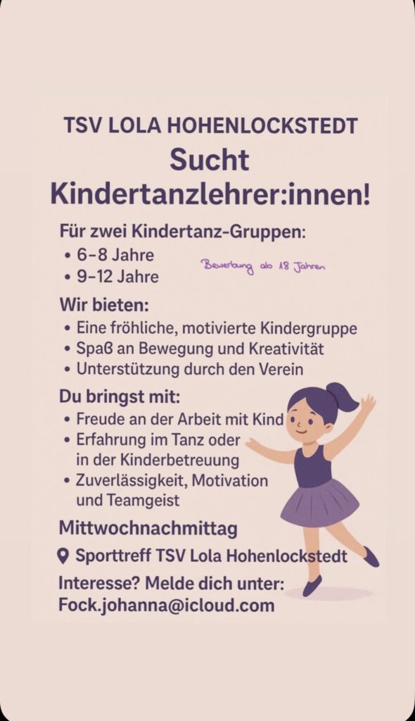 TSV Lola such Kindertanzlehrer:innen für 2 Kindertanz-Gruppen 6-8 Jahre und 9-12 Jahre - Bitte melden bei Fock.johanna@icloud.com